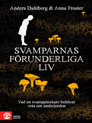 cover image of Svamparnas förunderliga liv